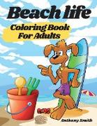 Beach Life Coloring Book For Adults