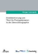 Direktinitiierung von Thiol-En Photopolymeren in der Stereolithographie