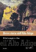 Breve storia dell'Alto Adige