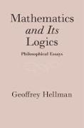 Mathematics and Its Logics: Philosophical Essays