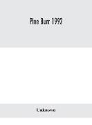 Pine Burr 1992