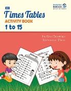 Times Table Activity Book [1 to 15]