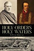 Holy Orders, Holy Waters