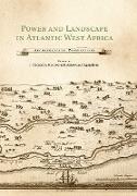 Power and Landscape in Atlantic West Africa