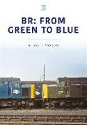 BR: FROM GREEN TO BLUE