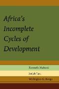 Africa's Incomplete Cycles of Development