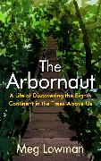 The Arbornaut