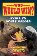 Hyena vs. Honey Badger (Who Would Win?): Volume 20