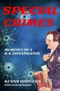 Special Crimes: Memoirs of a D.A. Investigator