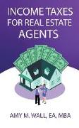 Income Taxes for Real Estate Agents