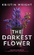 The Darkest Flower