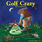 Golf Crazy by Gary Patterson 2021 Wall Calendar