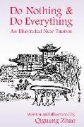 Do Nothing & Do Everything: An Illustrated New Taoism