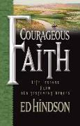 Courageous Faith: Life Lessons from Old Testament Heroes