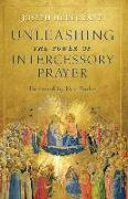 Unleashing the Power of Intercessory Prayer