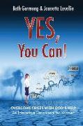 Yes, You Can!: Overcome Crises with God's Help