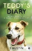 Teddy's Diary: Monologues of a Nonconformist Pup