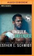 Unruly Defender: A Hero Club Novel