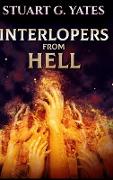 Interlopers From Hell