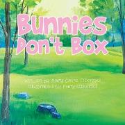 Bunnies Don't Box