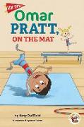 Omar Pratt, on the Mat