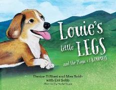 Louie's Little Legs: The Magic of Kindness (Paperback)