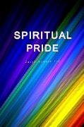 Spiritual Pride: We Are All Divine!