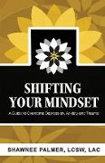 Shifting Your Mindset