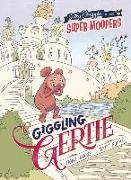 Super Moopers: Giggling Gertie