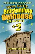 The Second Movement: Nova Scotia Outstanding Outhouse Reader #2