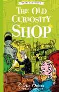 Charles Dickens: The Old Curiosity Shop