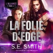 La Folie d'Edge Lib/E