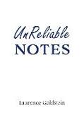 UnReliable Notes