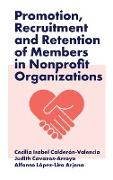 Promotion, Recruitment and Retention of Members in Nonprofit Organizations