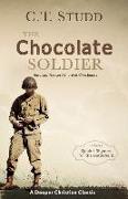 The Chocolate Soldier: Heroism: The Lost Chord of Christianity