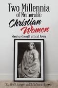 Two Millennia of Memorable Christian Women