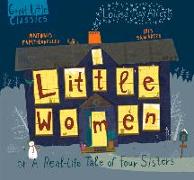 Little Women: A Real-Life Tale of Four Sisters