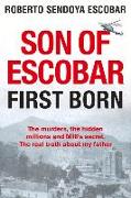 Son of Escobar: First Born