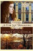 A Pink Lady Thanksgiving: Thanksgiving Books & Blessings Three, Book 3