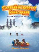 Geothermal Energy: Using Earth's Furnace
