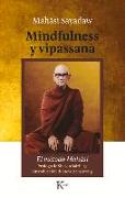 Mindfulness Y Vipassana: El Método Mahasi