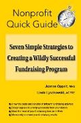 Seven Simple Strategies to Creating a Wildly Successful Fundraising Program