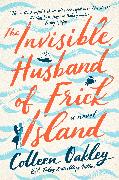 The Invisible Husband Of Frick Island