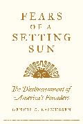 Fears of a Setting Sun