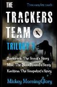 The Trackers Team: Trilogy 1