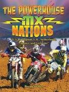 The Powerhouse MX Nations: USA, Belgium, UK, Netherlands, France and Germany
