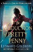 The Abduction of Pretty Penny: A Daughter of Sherlock Holmes Mystery