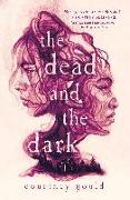 The Dead and the Dark