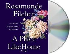 A Place Like Home: Short Stories