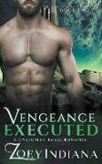 Vengeance Executed - A Dystopian Rebel Romance